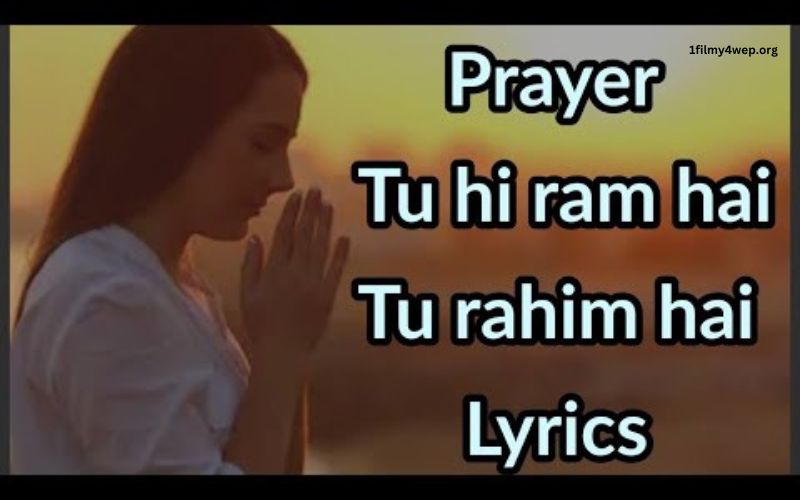 Tu Hi Ram Hai Tu Rahim Hai Lyrics